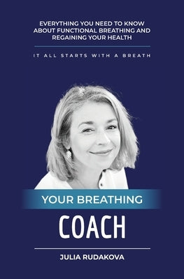Your Breathing Coach by Rudakova, Julia