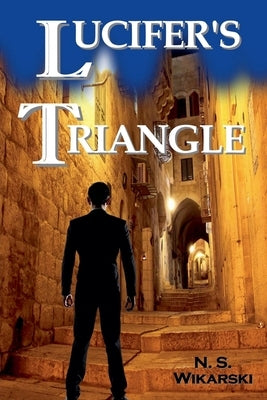 Lucifer's Triangle by Wikarski, N. S.