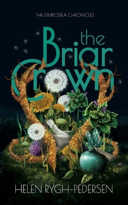 The Briar Crown by Rygh-Pedersen, Helen