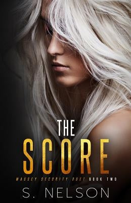 The Score by Nelson, S.