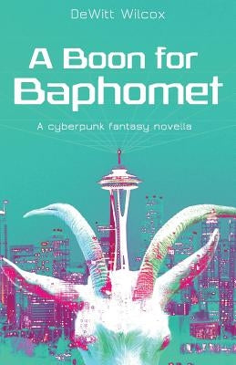 A Boon for Baphomet by Wilcox, DeWitt