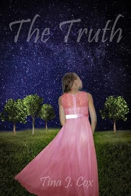 The Truth by Cox, Tina J.