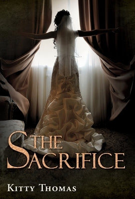 The Sacrifice by Thomas, Kitty