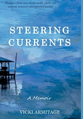 Steering Currents: A Memoir by Armitage, Vicki