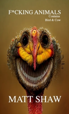 F*cking Animals by Shaw, Matt