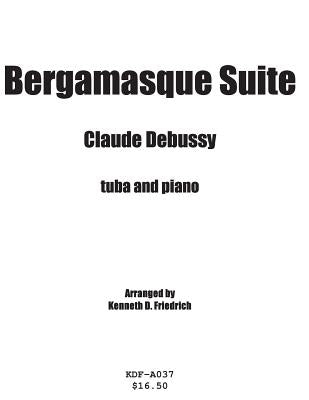 Bergamasque Suite - tuba and piano by Debussy, Claude