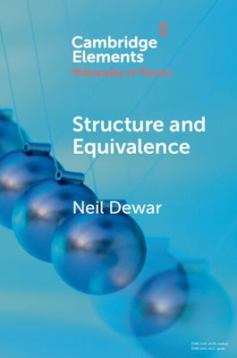 Structure and Equivalence by Dewar, Neil