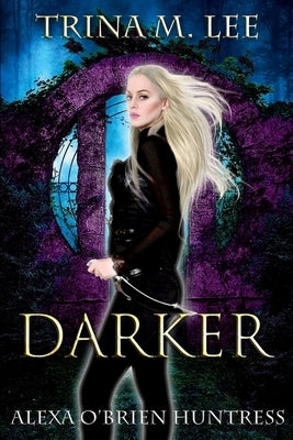 Darker by Lee, Trina M.