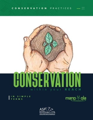 Conservation within your reach - Conservación a tu alcance by Mano-Y-Ola, Mano-Y-Ola