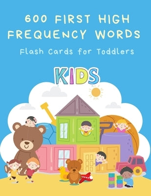 600 First High Frequency Words Flash Cards for Toddlers: Fun learning animal, alphabet letter A-Z, numbers, shapes and colors flashcards vocabulary En by Winslow, Katie