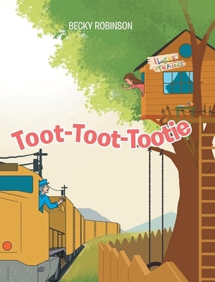 Toot-Toot-Tootie by Robinson, Becky