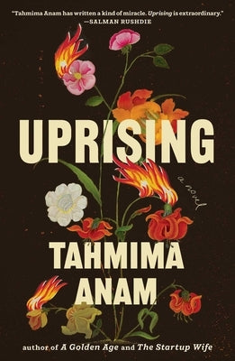 Uprising by Anam, Tahmima