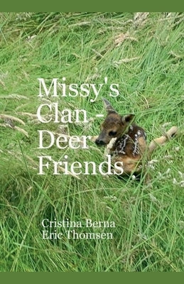 Missy's Clan - Deer Friends by Berna, Cristina