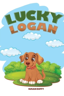 Lucky Logan by Duffy, Susan