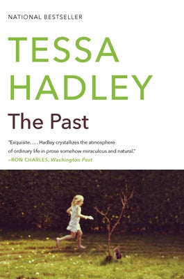 The Past by Hadley, Tessa