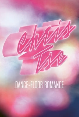 Dance-Floor Romance by Tse, Chris