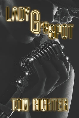 Lady G's Spot by Richter, Tom