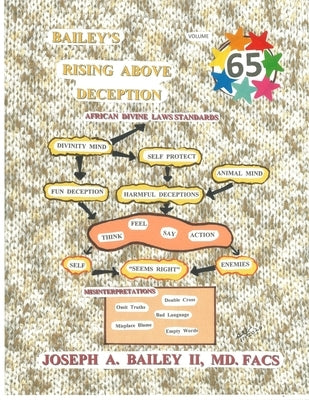 Bailey's Rising Above Deception Volume 65 by Bailey, Facs Joseph a., II