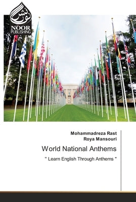 World National Anthems by Rast, Mohammadreza