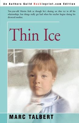 Thin Ice by Talbert, Marc