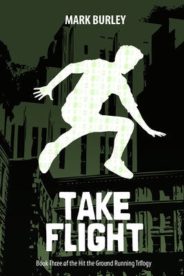 Take Flight by Burley, Mark
