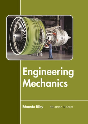 Engineering Mechanics by Riley, Eduardo