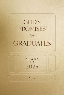 God's Promises for Graduates: Class of 2025 - Gold NIV: New International Version by Countryman, Jack