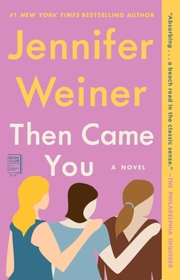 Then Came You by Weiner, Jennifer