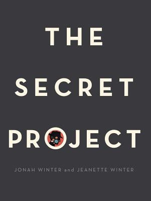 The Secret Project by Winter, Jonah
