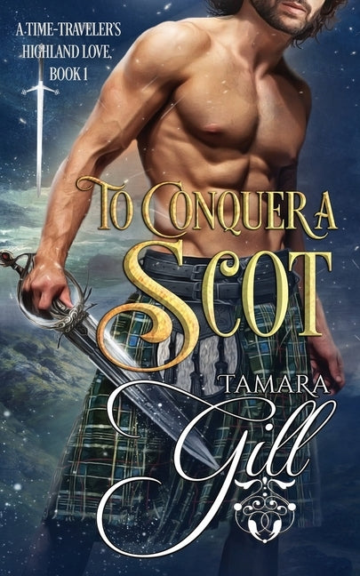 To Conquer a Scot by Gill, Tamara