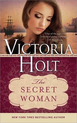 The Secret Woman by Holt, Victoria