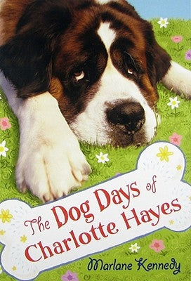 The Dog Days of Charlotte Hayes by Kennedy, Marlane