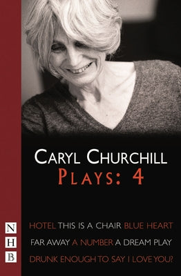 Churchill: Plays Four by Churchill, Caryl