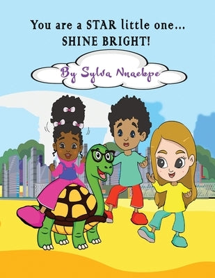 You are a STAR little one... SHINE BRIGHT! by Nnaekpe, Sylva