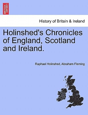 Holinshed's Chronicles of England, Scotland and Ireland. Vol. II by Holinshed, Raphael