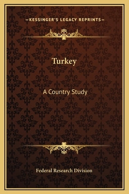 Turkey: A Country Study by Federal Research Division