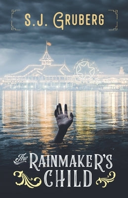 The Rainmaker's Child by Gruberg, S. J.