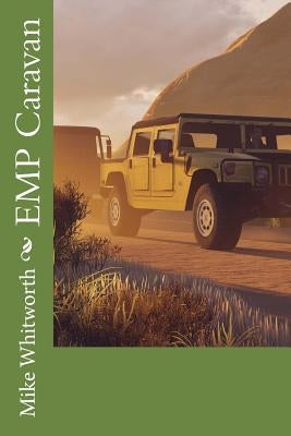 EMP Caravan by Whitworth, Mike