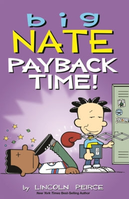 Big Nate: Payback Time! by Peirce, Lincoln