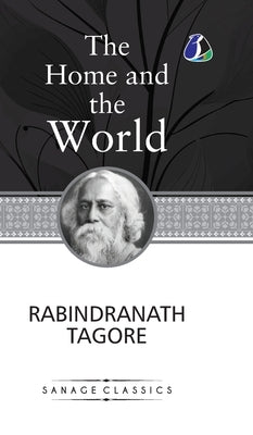 The Home and the World (Hardcover Library Edition) by Tagore, Rabindranath