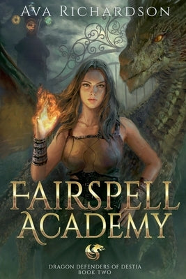 Fairspell Academy by Richardson, Ava