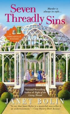 Seven Threadly Sins by Bolin, Janet