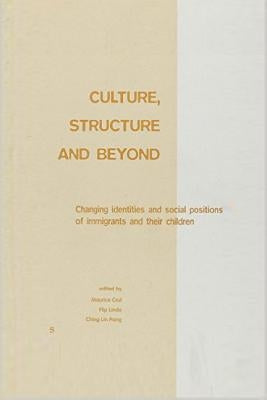 Culture, Structure and Beyond by Crul, Maurice