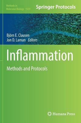 Inflammation: Methods and Protocols by Clausen, Björn E.