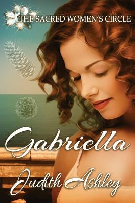 Gabriella: Chaos and Symmetry by Ashley, Judith