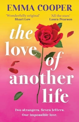 The Love of Another Life by Cooper, Emma