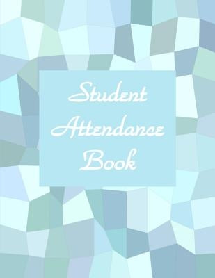 Student Attendance Book by Wilson, Tiffany