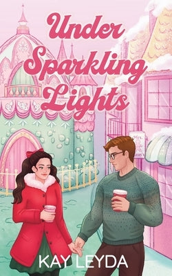 Under Sparkling Lights by Morton, Kayla