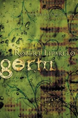 Germ by Liparulo, Robert