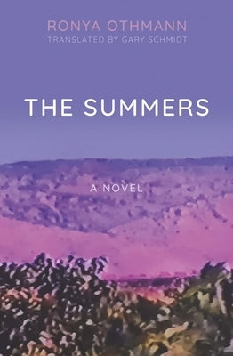 The Summers by Othmann, Ronya